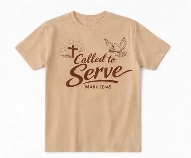 Called to Serve Tshirt